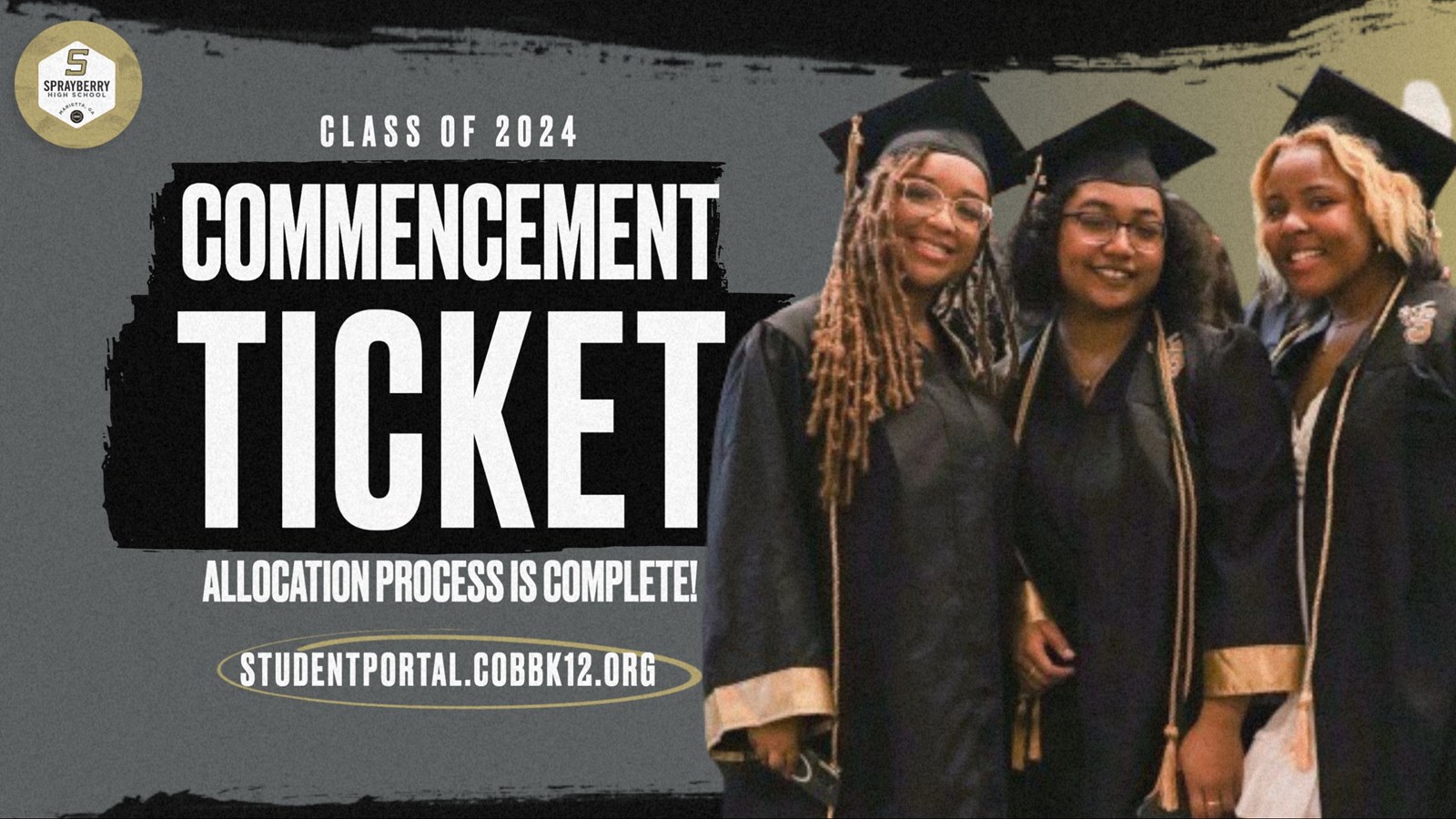 Commencement Ticket Allocation Process Complete | Class of 2024 | Sprayberry High School